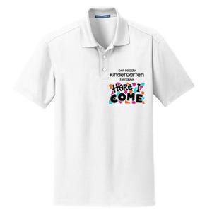 Get ready kindergarten because here I come Dry Zone Grid Polo