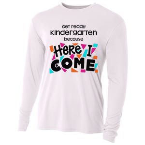 Get ready kindergarten because here I come Cooling Performance Long Sleeve Crew