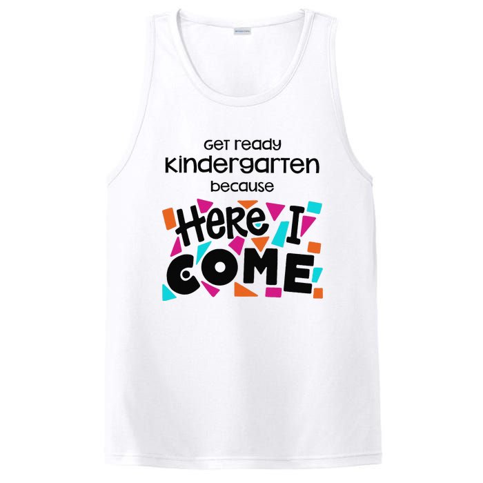 Get ready kindergarten because here I come PosiCharge Competitor Tank