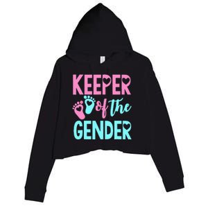 Gender Reveal Keeper Of The Gender Gender Reveal Crop Fleece Hoodie