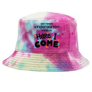 Get Ready Kindergarten Because Here I Come Tie-Dyed Bucket Hat