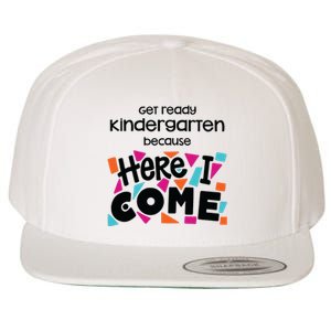 Get Ready Kindergarten Because Here I Come Wool Snapback Cap