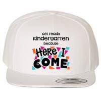 Get Ready Kindergarten Because Here I Come Wool Snapback Cap