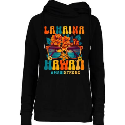 Groovy Retro Lahaina Pray For Maui Hawaii Strong Funny Womens Funnel Neck Pullover Hood