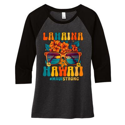 Groovy Retro Lahaina Pray For Maui Hawaii Strong Funny Women's Tri-Blend 3/4-Sleeve Raglan Shirt