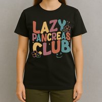 Groovy Retro Lazy Pancreas Club Type 1 Diabetes Awareness T-Shirt