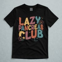 Groovy Retro Lazy Pancreas Club Type 1 Diabetes Awareness T-Shirt