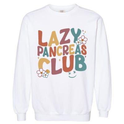 Groovy Retro Lazy Pancreas Club Type 1 Diabetes Awareness Garment-Dyed Sweatshirt