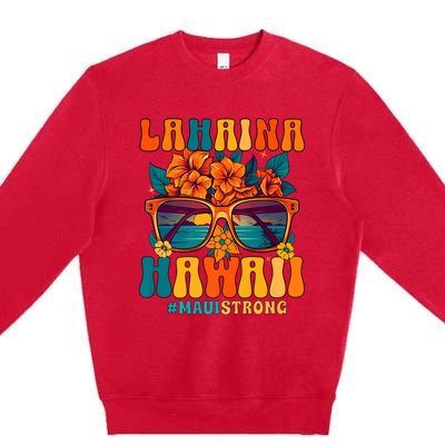 Groovy Retro Lahaina Pray For Maui Hawaii Strong Premium Crewneck Sweatshirt