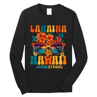 Groovy Retro Lahaina Pray For Maui Hawaii Strong Long Sleeve Shirt