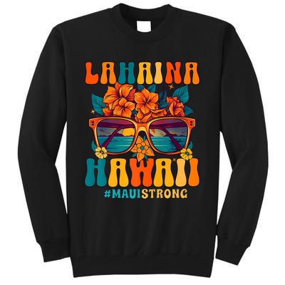 Groovy Retro Lahaina Pray For Maui Hawaii Strong Tall Sweatshirt