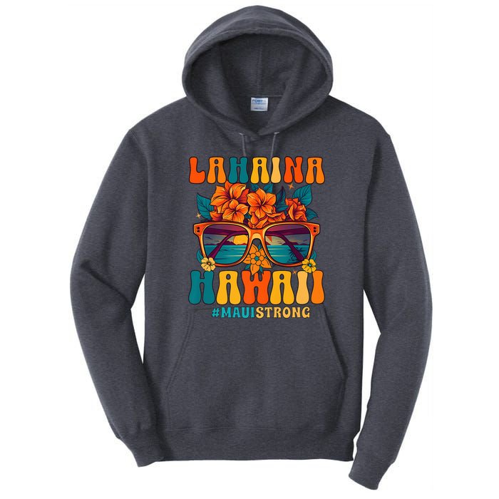 Groovy Retro Lahaina Pray for Maui Hawaii Strong Tall Hoodie