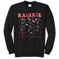 Groovy Radiate Love Valentine Xray Tech Radiology Rad Tech Tall Sweatshirt