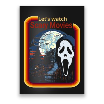Ghost Retro Lets Watch Scary Movies Poster