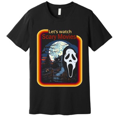 Ghost Retro Lets Watch Scary Movies Premium T-Shirt