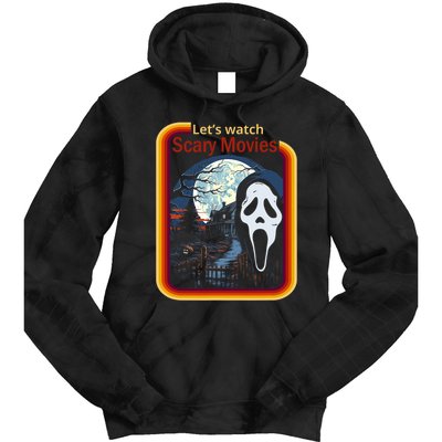 Ghost Retro Lets Watch Scary Movies Tie Dye Hoodie