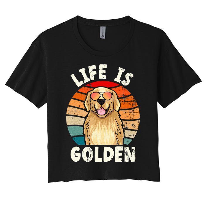 Golden Retriever Life is Golden Tee Golden Owner Women's Crop Top Tee