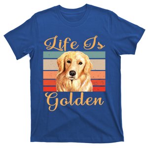 Golden Retriever Life Is Golden Mom Dad Gift T-Shirt