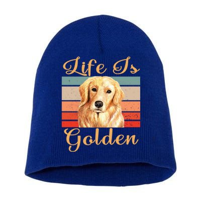 Golden Retriever Life Is Golden Mom Dad Gift Short Acrylic Beanie