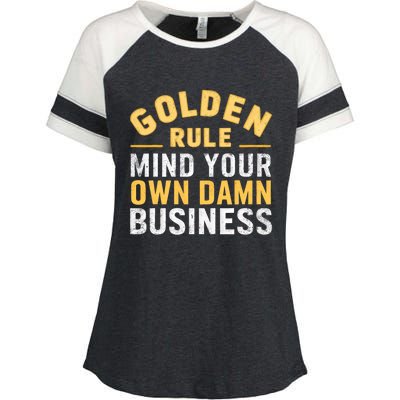 Golden Rule Mind Your Own Damn Business Golden Rule Enza Ladies Jersey Colorblock Tee