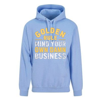 Golden Rule Mind Your Own Damn Business Golden Rule Unisex Surf Hoodie