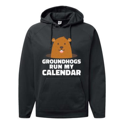 Groundhogs Run My Calendar February Weather Winter Spring Performance Fleece Hoodie