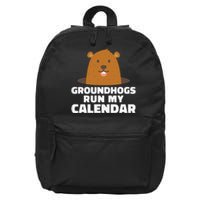 Groundhogs Run My Calendar February Weather Winter Spring 16 in Basic Backpack