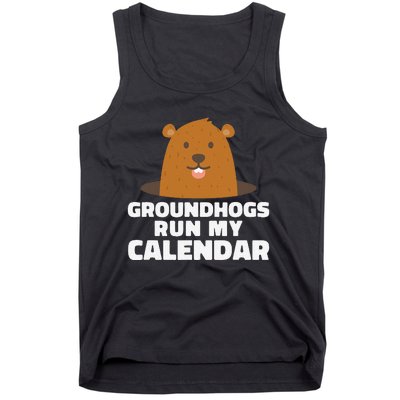 Groundhogs Run My Calendar February Weather Winter Spring Tank Top