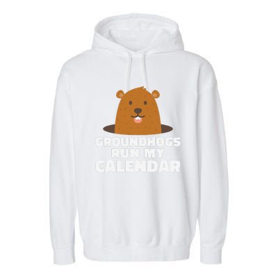 Groundhogs Run My Calendar February Weather Winter Spring Garment-Dyed Fleece Hoodie