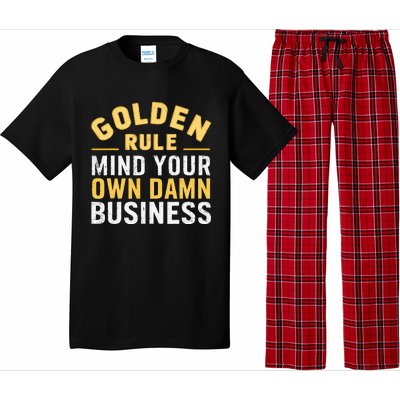 Golden Rule Mind Your Own Damn Business Golden Rule Pajama Set