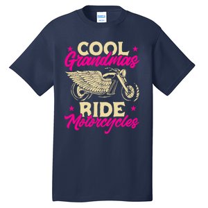 Grandmas Ride Motorcycles Funny Biker Granny Tall T-Shirt