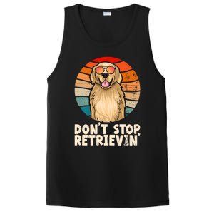 Golden Retriever Meaningful Gift Dont Stop Retrievin Tee Golden Cute Gift PosiCharge Competitor Tank