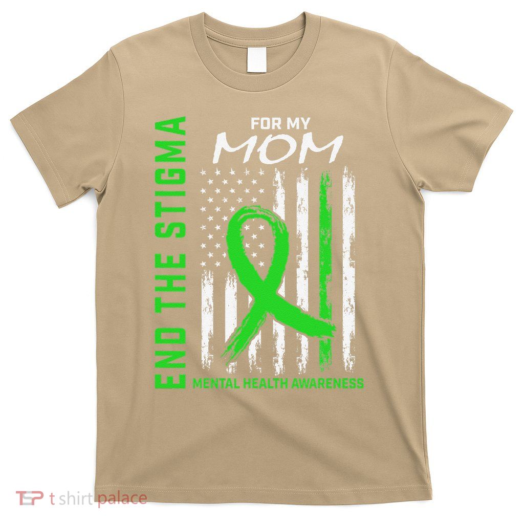 Green Ribbon Mental Health Awareness Items Mom American T-Shirt