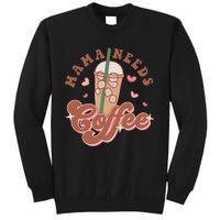 Groovy Retro Mama Needs Coffee Funny Mother's Day Tall Sweatshirt