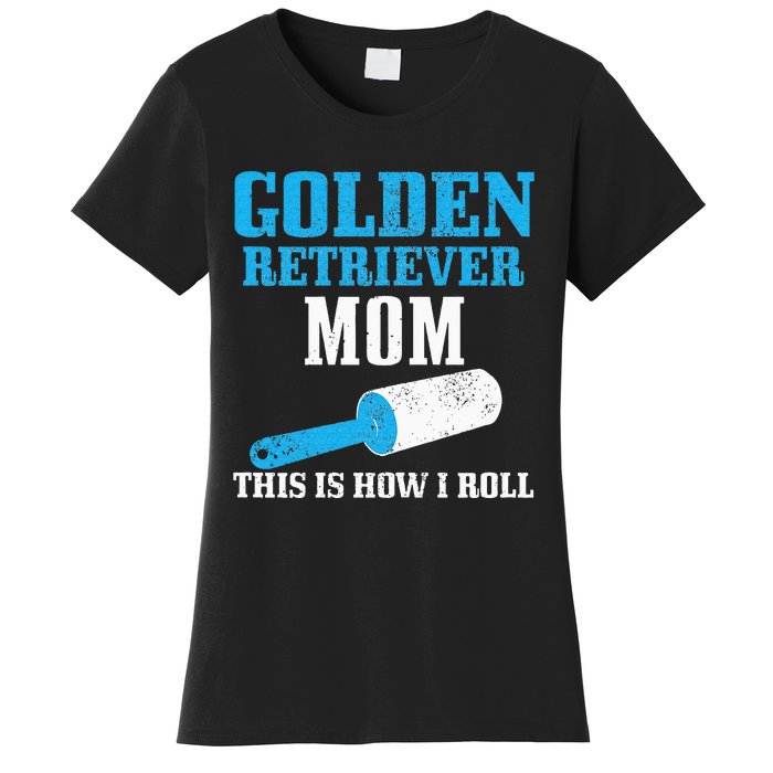 Golden Retriever Mom Dog Hair Funny Golden Retriever Mama Women's T-Shirt