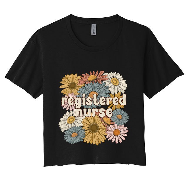 Groovy Registered Nurse Flowers Registered Nursing Gift Crop Top