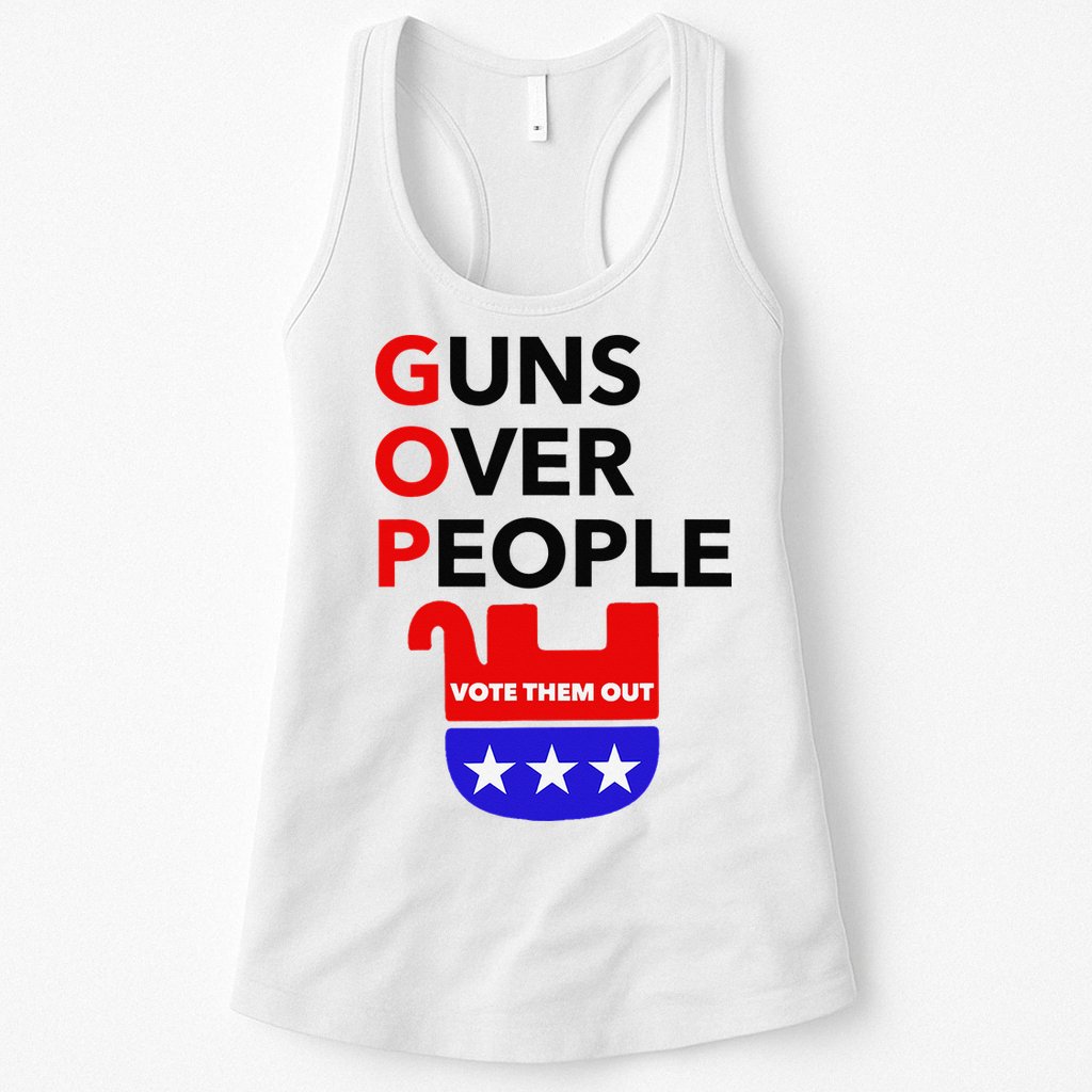 Gun Reform Now GOP Guns Over People Vote Them Out Womens Tank Top