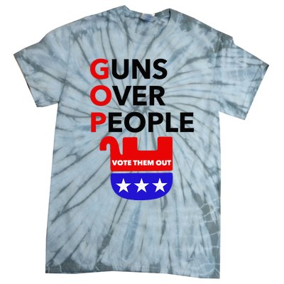 Gun Reform Now Gopguns Over People Vote Them Out Tie-Dye T-Shirt