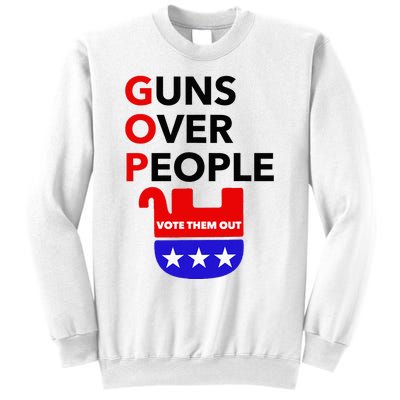 Gun Reform Now Gopguns Over People Vote Them Out Sweatshirt