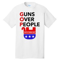 Gun Reform Now Gopguns Over People Vote Them Out Tall T-Shirt