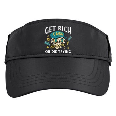 Get Rich Or Die Trying Money Hustle Hustler Cash Dollars Adult Drive Performance Visor