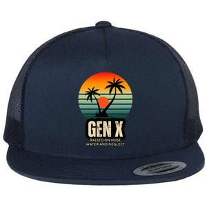 Genx Raised On Hose Water And Neglect Flat Bill Trucker Hat