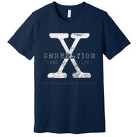 Genx Raised On Hose Water And Neglect Humor Premium T-Shirt