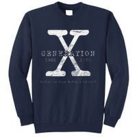 Genx Raised On Hose Water And Neglect Humor Tall Sweatshirt