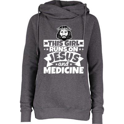 Girl Runs On Jesus And Medicine Cool Gift Womens Funnel Neck Pullover Hood