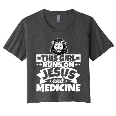 Girl Runs On Jesus And Medicine Cool Gift Women's Crop Top Tee