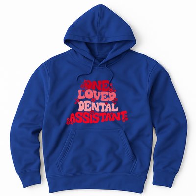 Groovy Retro One Loved Dental Assistant Happy Valentines Day Funny Gift Hoodie