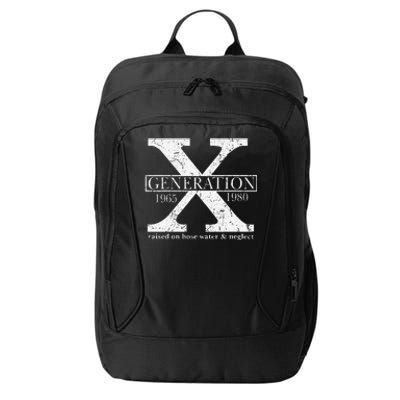 Genx Raised On Hose Water And Neglect Humor City Backpack