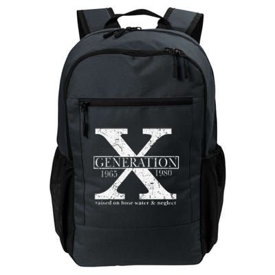 Genx Raised On Hose Water And Neglect Humor Daily Commute Backpack