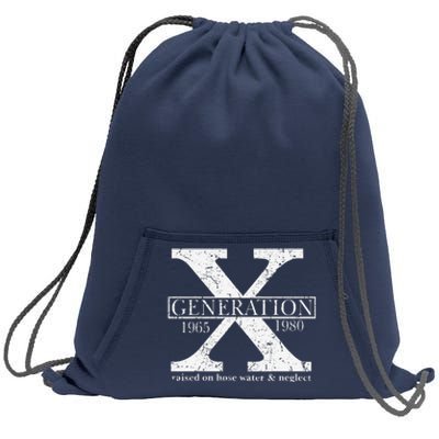 Genx Raised On Hose Water And Neglect Humor Sweatshirt Cinch Pack Bag